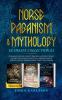 Norse Paganism & Mythology ultimate collection ( 3