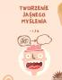 Tworzenie Jasnego Myślenia (Polish Edition)