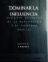 Dominar la influencia