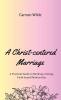 A Christ-centered Marriage