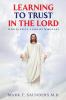 LEARNING TO TRUST IN THE LORD