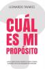 ¿Cuál Es Mi Propósito? (Spanish Edition)