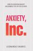 Anxiety Inc.