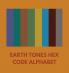 EARTH TONES HEX CODE ALPHABET