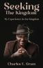 Seeking The Kingdom