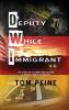 Deputy While Immigrant