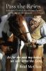 Pass the Reins