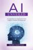 AI Unveiled