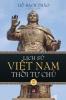 Lịch Sử Việt Nam Thời Tự Chủ - Tập Ba (Lightweight Paper - Soft Cover) (Vietnamese Edition)