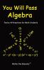 You Will Pass Algebra