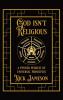 God Isn't Religious