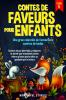 Contes De Faveurs Pour Enfants Una Gran Colección De Fantasticos Cuentos De Hadas. (Tome 5): Cuentos Únicos, Divertidos Y Relajantes De Dormir Que Transmiten ... Apasionen Por La Lectura. (French Edition)