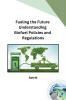Fueling the Future Understanding Biofuel Policies and Regulations