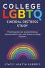 Psychological and Suicidal Distress Among Lesbian Gay and Bisexual College Students