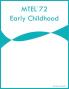 MTEL 72 Early Childhood