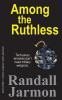 Among the Ruthless