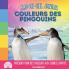 Arc-en-Ciel Junior Couleurs des Pingouins