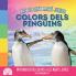 Arc De Sant Martí Junior, Colors Dels Pinguins: Introducció De Colors A Les Ments Joves (Arc De Sant Martí, Animals) (Catalan Edition)