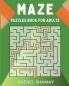 Maze Puzzle Book for Adults