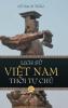 Lịch Sử Việt Nam Thời Tự Chủ - Tập Bốn (Hard Cover - Groundwood) (Vietnamese Edition)