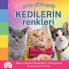 Genç Gökkuşağı, Kedilerin Renkleri: Genç Zihinleri Renklerle Tanışıyoruz (Genç Gökkuşağı, Hayvanlar) (Turkish Edition)