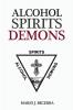 Alcohol Spirits Demons