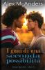 I Guai Di Una Seconda Possibilità: Storia D'Amore Mm A Lieto Fine Tra Migliori Amici. (Snow Tip Falls) (Italian Edition)