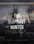 THE ELEPHANT HUNTER