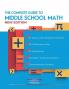 THE COMPLETE GUIDE TO MIDDLE SCHOOL MATH BOOK GRADES 6-8