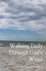 Walking Daily Through God's Word