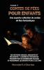 Contes De Fées Pour Enfants Une Superbe Collection De Contes De Fées Fantastiques. (Tome 7): Des Histoires Uniques, Amusantes Et Relaxantes À L'Heure Du ... Enfants Pour La Lecture. (French Edition)