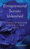 Entrepreneurial Success Unleashed