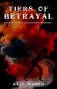 Tiers Of Betrayal