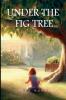 Under The Fig Tree