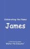 Celebrating the Name James