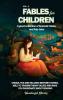 Fables for Children A great collection of fantastic fables and fairy tales. (Vol.8)