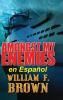 Amongst My Enemies, En Español: Un Thriller De Acción De Espías Contra Espías En La Guerra Fría (Amongst My Enemies Action Thrillers Nº 1) (Spanish Edition)