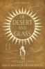 Of Desert and Glass