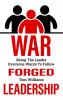 War Forged Leadership