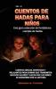 Cuentos De Hadas Para Niños Una Gran Colección De Fantásticos Cuentos De Hadas. (Vol. 10): Cuentos De Hadas Para Niños Una Gran Colección De Fantásticos Cuentos De Hadas. (Vol. 10) (Spanish Edition)