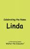 Celebrating the Name Linda
