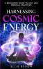 Harnessing Cosmic Energy
