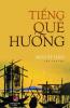 Tiếng Quê Hương (Vietnamese Edition)