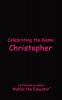 Celebrating the Name Christopher
