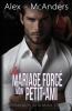 Le Mariage Mafieux Forcé De Mon Petit-Ami : Romance Milliardaire Mafieuse - 2Ème Édition (Snowy Falls T. 5) (French Edition)