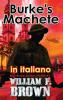 Burke's Machete in italiano