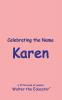Celebrating the Name Karen