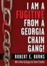 I Am a Fugitive from a Georgia Chain Gang!