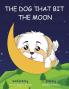 The Dog That Bit The Moon