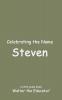 Celebrating the Name Steven